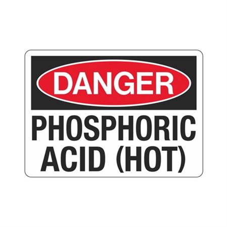 Danger Phosphoric Acid (Hot) Sign